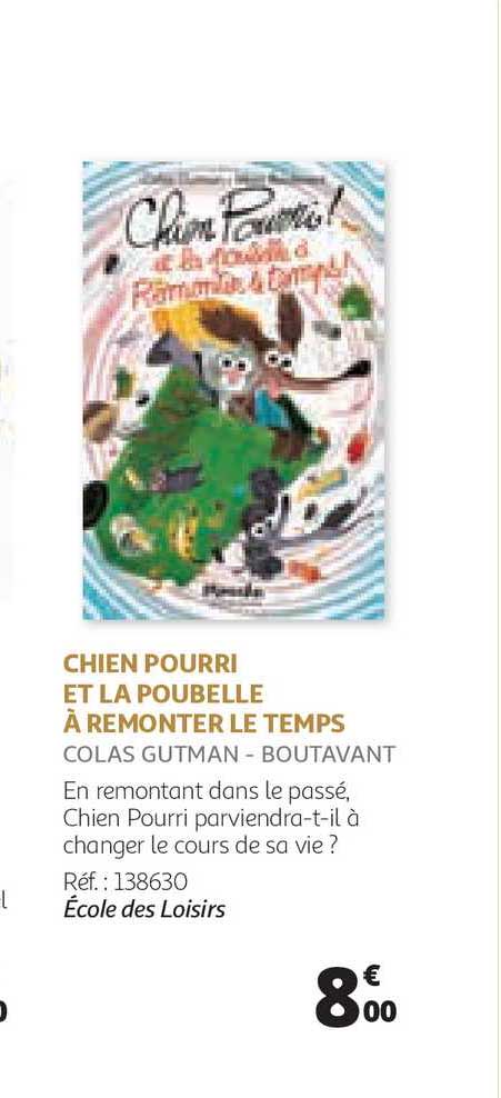 chien pourri et la poubelle à remonter le temps