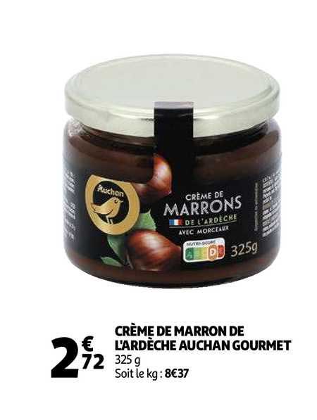 crème de marron de l'ardèche auchan gourmet