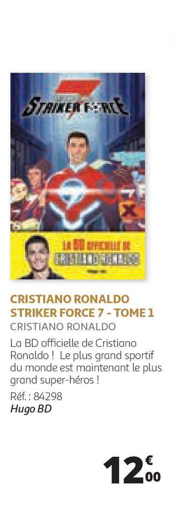 Cristiano Ronaldo Striker Force 7- Tome 1