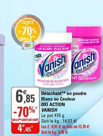 détachant en poudre blanc ou couleur oxi action vanish -70% sur le 2ème acheté