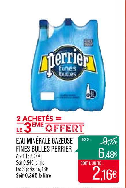 eau minérale gazeuse fines bulles perrier 2 achetés = le 3ème offert