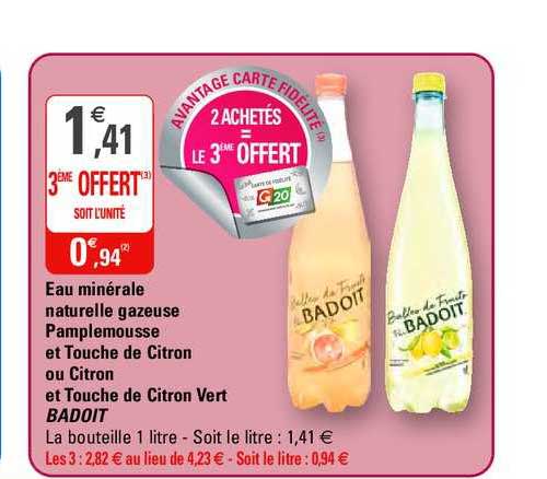 Eau Minérale Naturelle Gazeuse Pamplemousse Et Touche De Citron Ou Citron Et Touche De Citron Vert Badoit