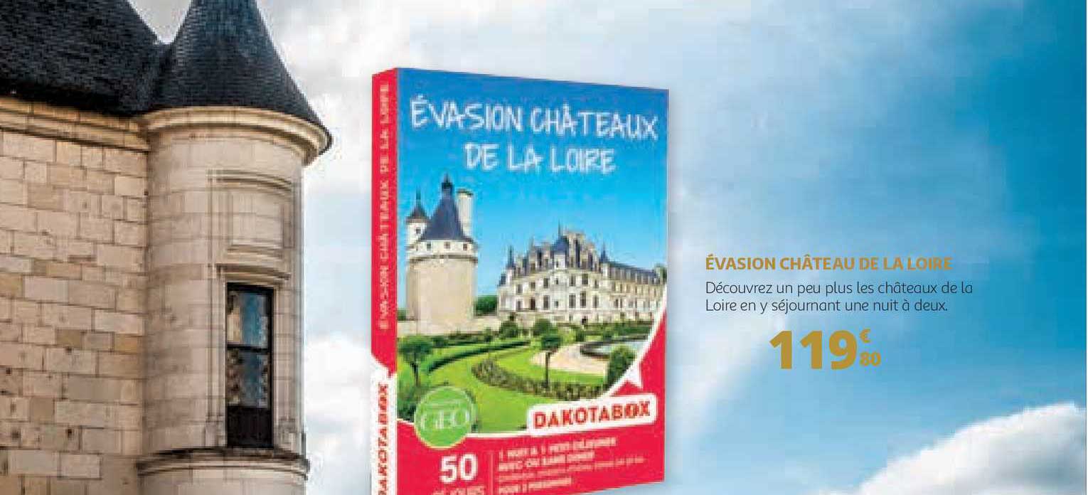 évasion Château De La Loire