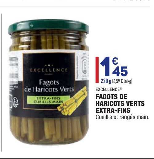 fagots de haricots verts extra fins excellence