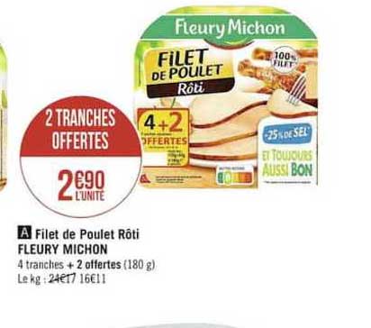 filet de poulet rôti fleury michon 4+2 offertes
