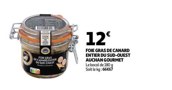 Foie Gras De Canard Entier Du Sud Ouest Auchan Gourmet