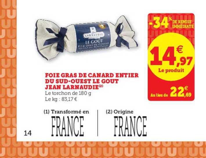 foie gras de canard entier du sud ouest le goût jean larnaudie -34% de remise immédiate