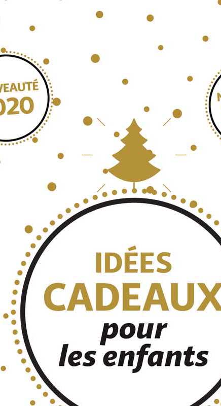 idées cadeaux pour les enfants