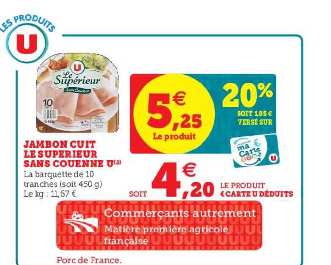 Jambon Cuit Le Supérieur Las Couenne U