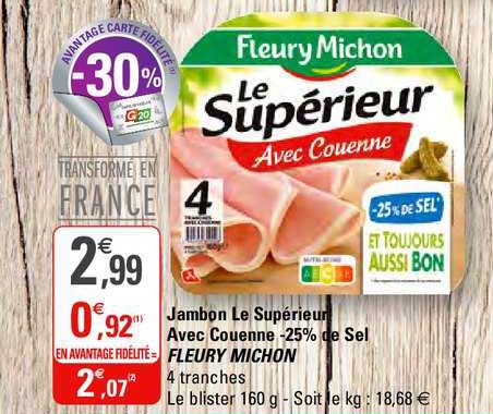 jambon le supérieur avec couenne moins 25% de sel fleury michon