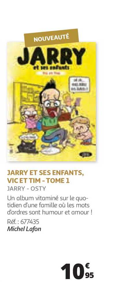 jarry et ses enfants - vic et tim - tome 1