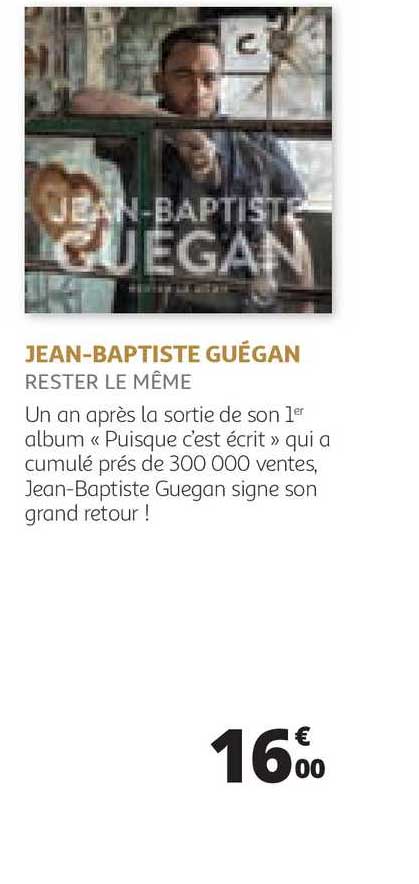 jean baptiste guégan rester le même