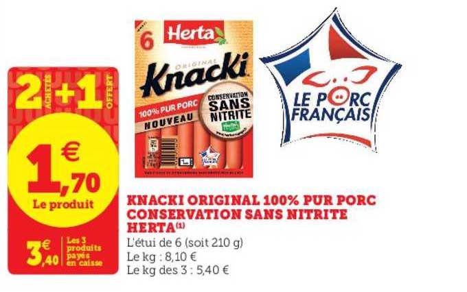 Knacki Original 100% Pur Porc Conservation Sans Nitrite Herta 2 Achetés + 1 Offert