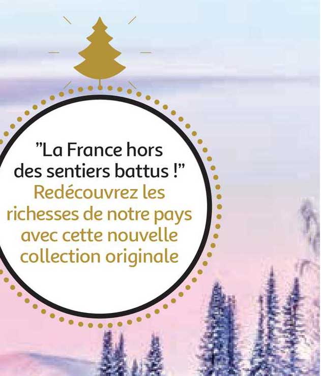 la france hors des sentiers battus !