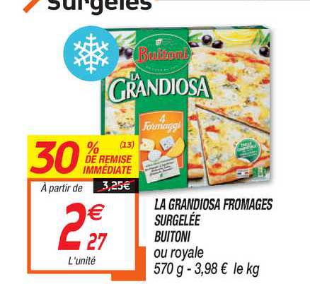 La Grandiosa Fromages Surgelée Buitoni 30% De Remise Immédiate