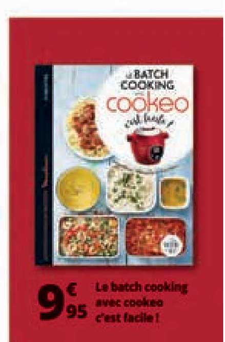 le batch cooking avec cookeo c'est facile!