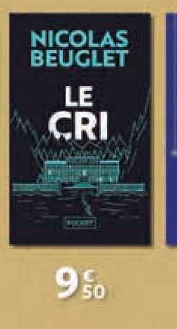 le cri nicolas beuglet