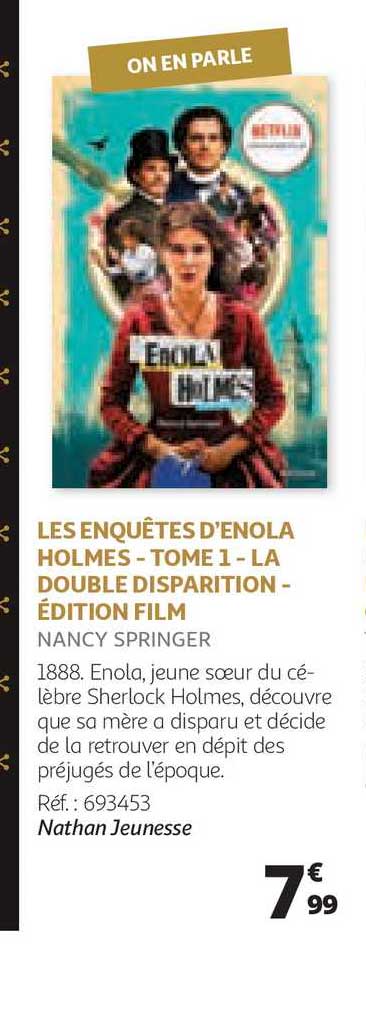 les enquêtes d'enola holmes - tome 1- la double disparition - édition film