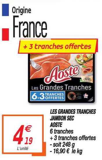 les grandes tranches jambon sec aoste