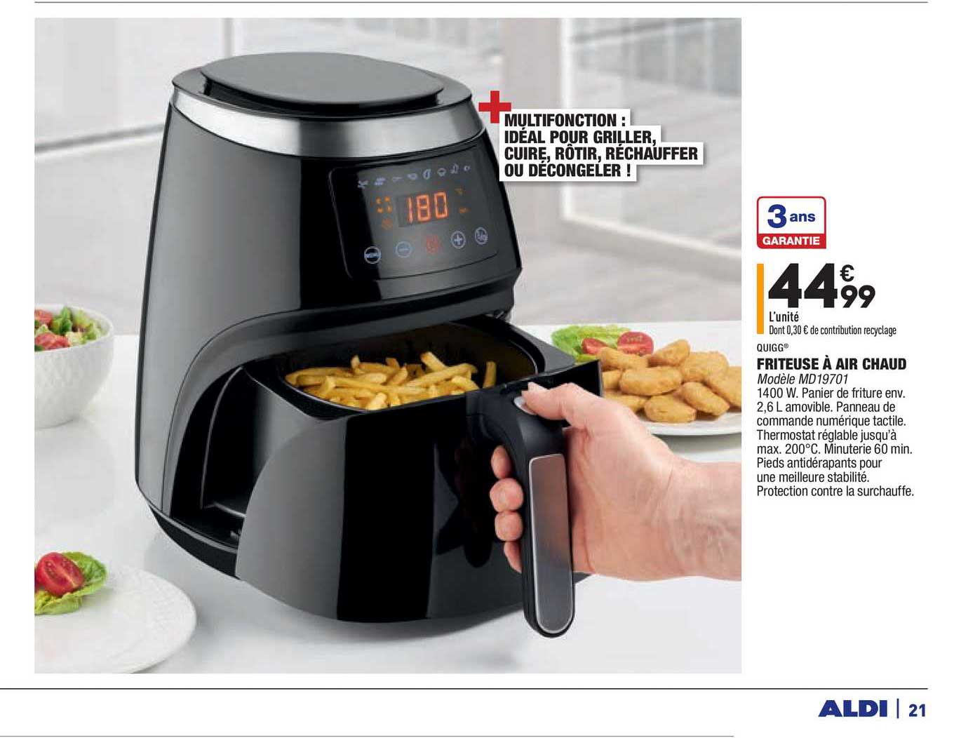 multifonction idéal pour griller cuire, rôtir, réchauffer ou décongeler friteuse à air chaud