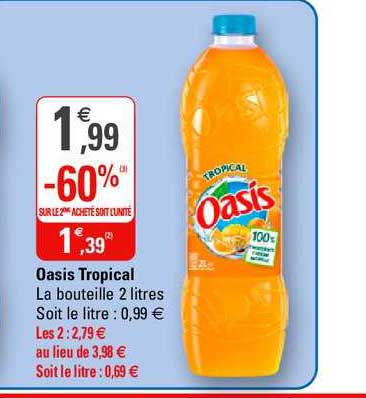 Oasis Tropical -60% Sur Le 2ème Acheté