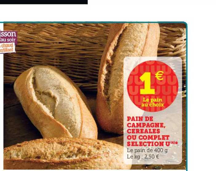 pain de compagne, céréales ou complet selection u