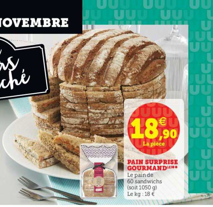 Pain Surprise Gourmand