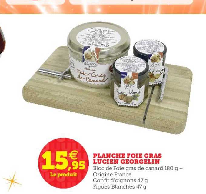 planche foie gras lucien geogelin