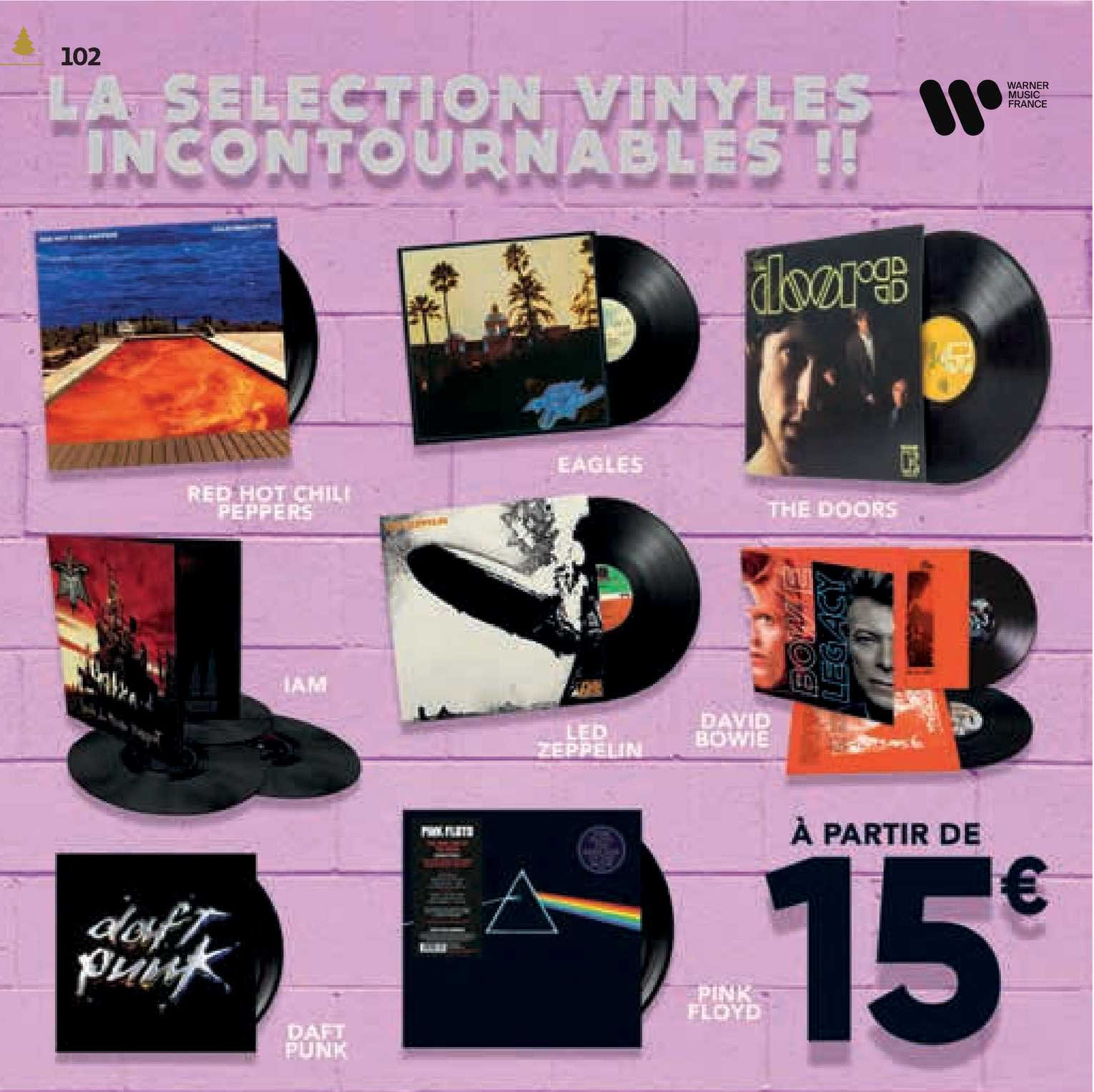 Red Hot Chili Peppers, Iam, Daft Punk, Eagles, Led Zeppelin, The Doors, David Bowie, Pink Floyd