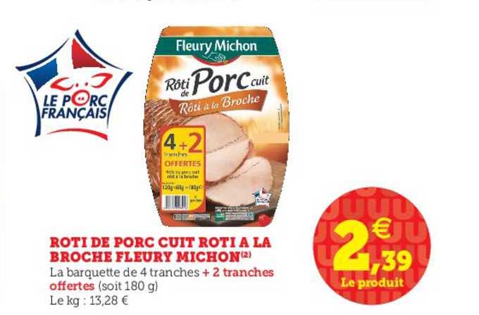 rôti de porc cuit rôti à la broche fleury michon