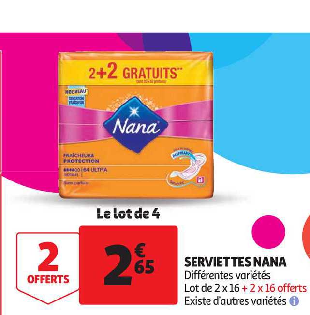 serviettes nana 2+2 offertes