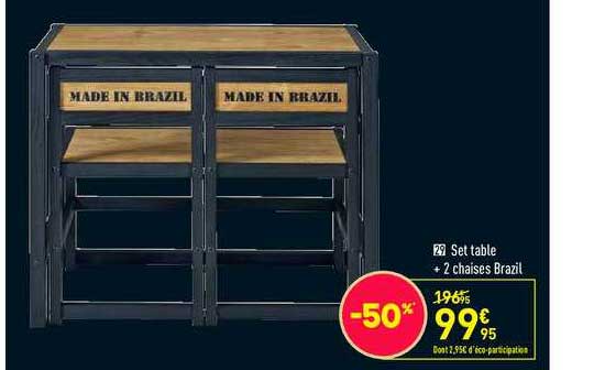 set de table + 2 chaises brazil