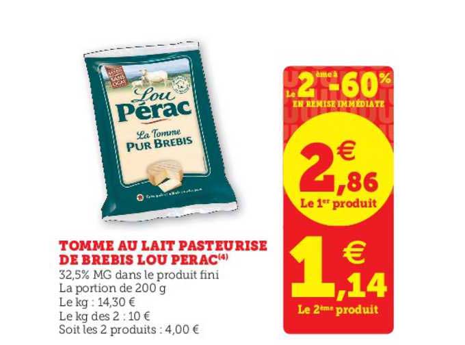 tomme au lait pasteurisé de brebis lou perac le 2ème à -60% en remise immédiate