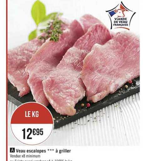 Veau Escalopes à Griller