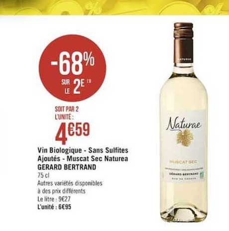 vin biologique sans soulfites ajoutés muscat sec naturea gérard bertrand -68% sur le 2e