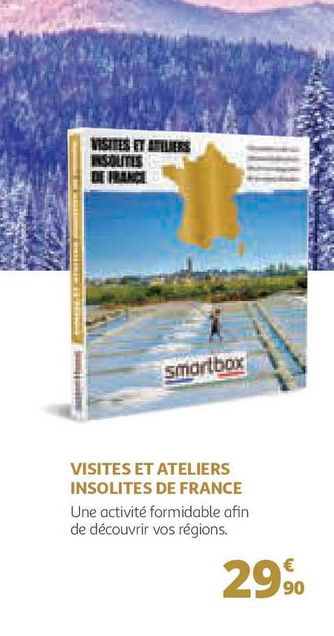 visites et ateliers insolites de france