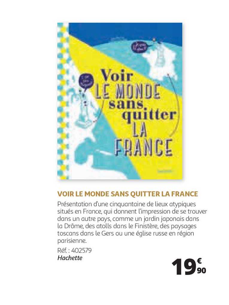 voir le monde sans quitter la france