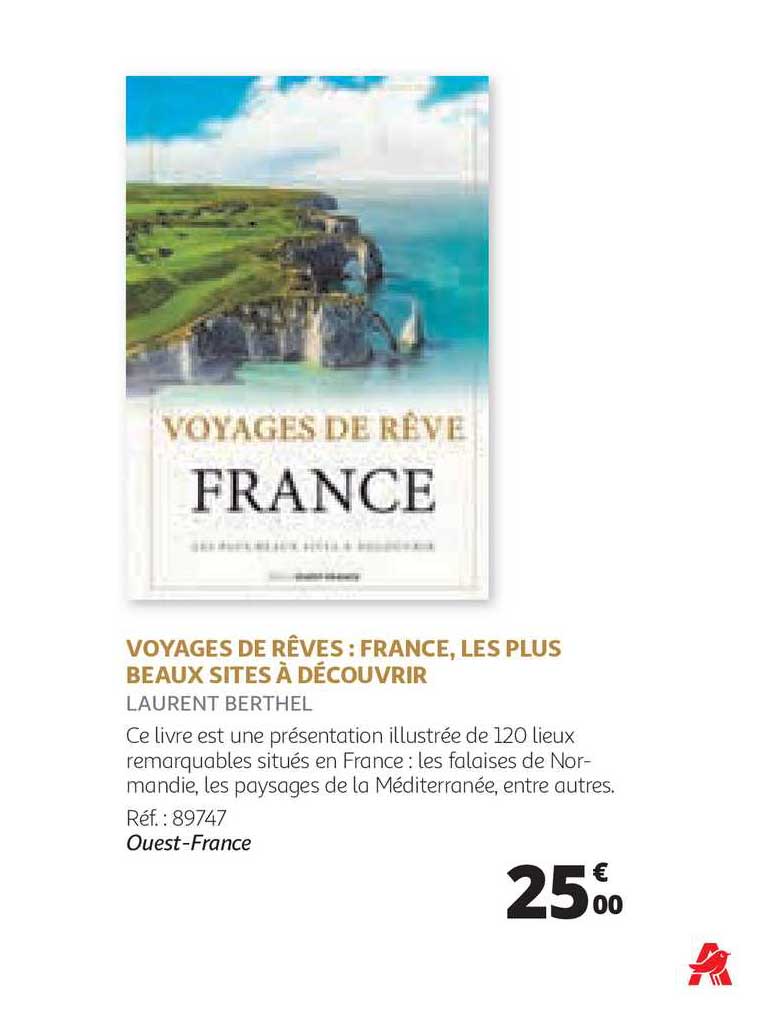 voyages de rêves : france les plus beaux sites à découvrir