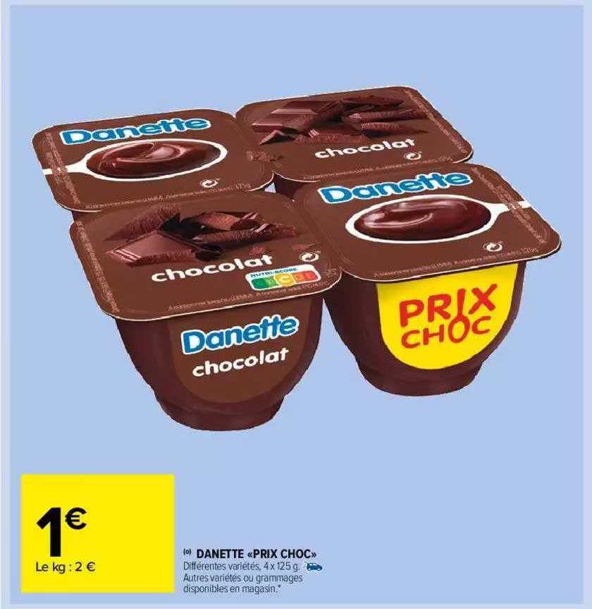 Danette «prix Choc»