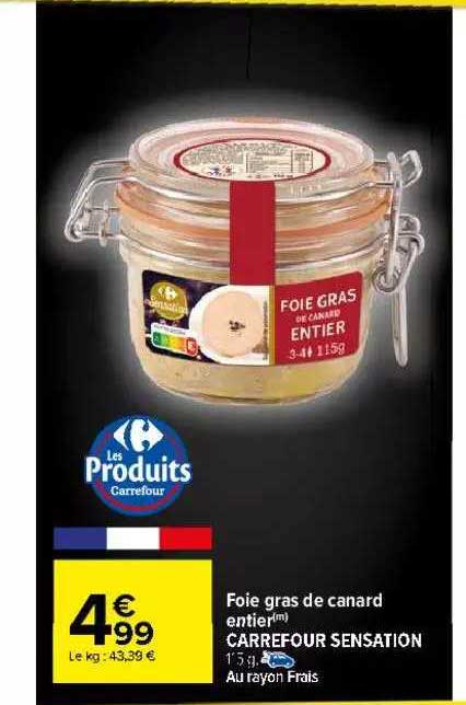 Foie Gras De Canard Entier Carrefour Sensation