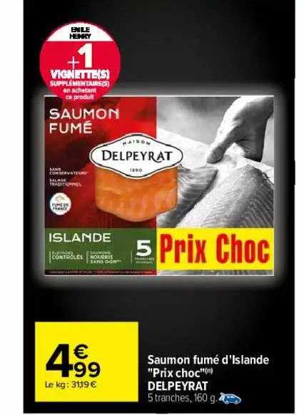 saumon fumé d'islande "prix choc" delpeyrat