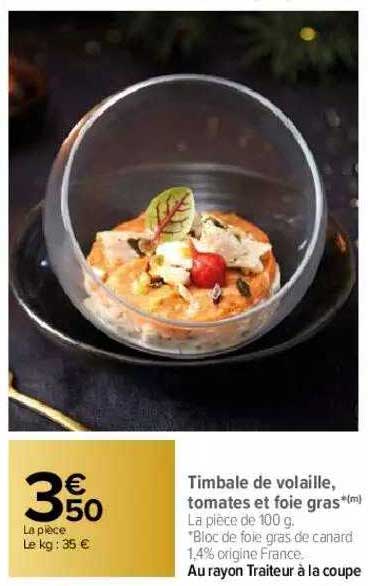 timbale de volaille, tomates et foie gras