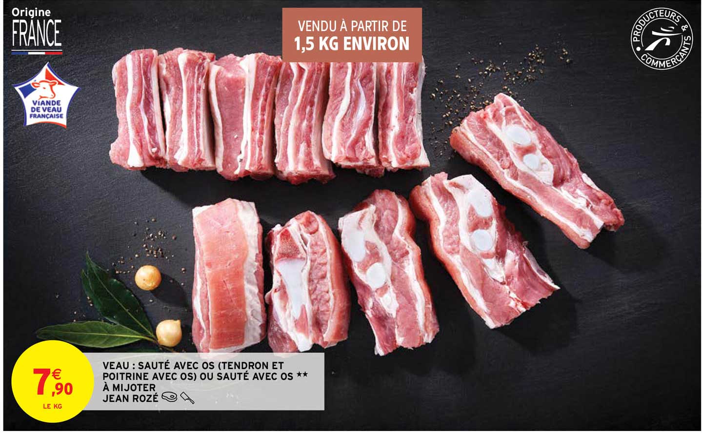 veau : sauté avec os (tendron et poitrine avec os) ou sauté avec os à mijoter jean rozé