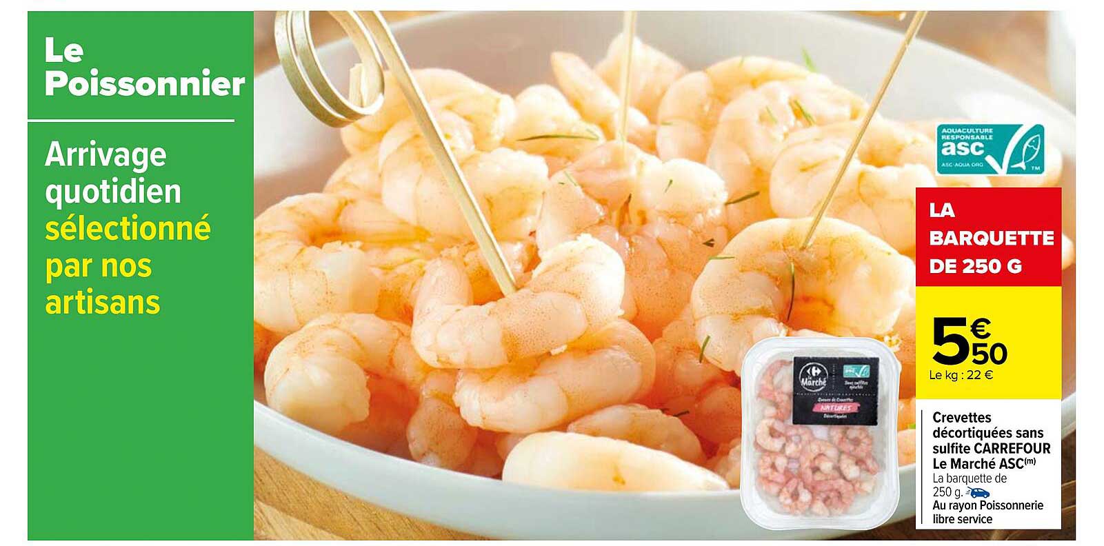 crevettes décortiquées sans sulfite carrefour le marché asc
