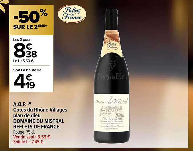 a.o.p. côtes du rhône villages plan de dieu domaine du mistral reflets de frances