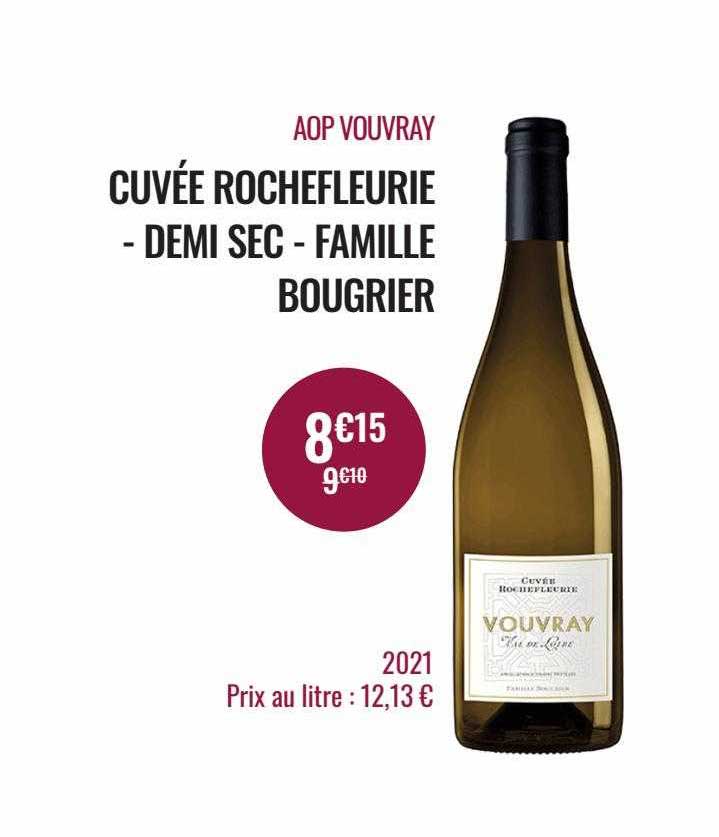 aop vouvray cuvée rochefleurie - demi sec - famille bougrier