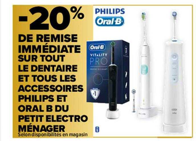 le dentaire et les accessoires philips et oral b du petit electro ménager