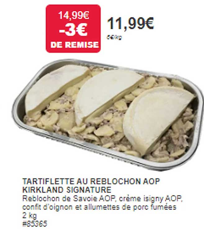 Tartiflette Au Reblochon Aop Kirkland Signature