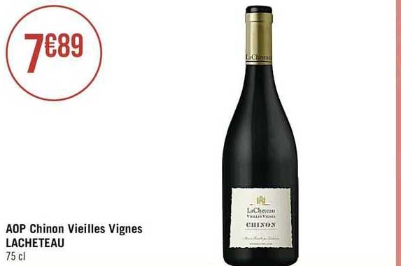 aop chinon vieilles vignes lacheteau