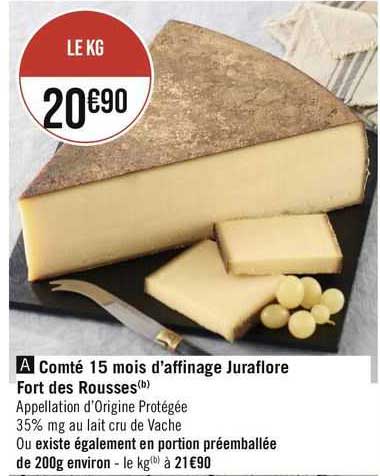 comté 15 mois  d'affinage juraflore fort des rousses